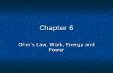 Chapter 6 Ohm’s Law, Work, Energy and Power. 16 V.