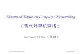 Sun Yat-Sen University Introduction1 Advanced Topics on Computer Networking （现代计算机网络） Instructor: Di Wu （吴迪）