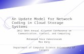 1 An Update Model for Network Coding in Cloud Storage Systems 2012 50th Annual Allerton Conference on Communication, Control, and Computing Mohammad Reza.