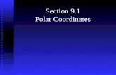 Section 9.1 Polar Coordinates. x OriginPole Polar axis.