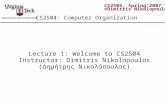 CS2504, Spring'2007 ©Dimitris Nikolopoulos CS2504: Computer Organization Lecture 1: Welcome to CS2504 Instructor: Dimitris Nikolopoulos (Δημήτρης Νικολόπουλος)
