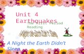 A Night the Earth Didn’t Sleep Unit 4 Earthquakes The First Period Reading.