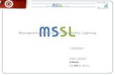 MSSL (Management System for Sensibility Lighting) - 감성조명관리시스템 - 호남대학교 정보통신공학과 X-Mode 배문희 (06 학번 3 학년 )