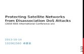 Protecting Satellite Networks from Disassociation DoS Attacks Protecting Satellite Networks from Disassociation DoS Attacks (2010 IEEE International Conference.