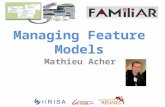Mathieu Acher Managing Feature Models. (FeAture Model scrIpt Language for manIpulation and Automatic Reasoning) φ TVL DIMACS