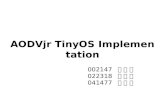 AODVjr TinyOS Implementation 002147 강 은 창 022318 양 지 언 041477 김 상 태.