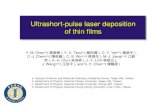 Ultrashort-pulse laser deposition of thin films Y.-M. Chen a,c ( 陳彥穆 ), Y.-C. Tsou a,c ( 鄒昀晉 ), C.-Y. Yeh a,c ( 葉啟宇 ), C.- J. Chen a,b,c ( 陳俊嘉 ), C.-S.