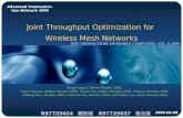 Advanced Communication Network 2009 2009.06.08 2009.06.08 Joint Throughput Optimization for Wireless Mesh Networks R97725024 戴智斌 R97725037 蔡永斌 Xiang-Yang.