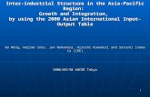 1 Inter-industrial Structure in the Asia-Pacific Region: Growth and Integration, by using the 2000 Asian International Input-Output Table Bo Meng, Hajime.
