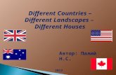 Different Countries – Different Landscapes – Different Houses Автор: Палий Н.С. 2012.