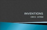 CHRIS IATROU.  Theoretically the word ``invention´´ means the product of someone´s imagination which is implemented. However today thanks to the imagination.