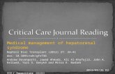 Medical management of hepatorenal syndrome Nephrol Dial Transplant (2012) 27: 34–41 doi: 10.1093/ndt/gfr736 Andrew Davenport1, Jawad Ahmad2, Ali Al-Khafaji3,