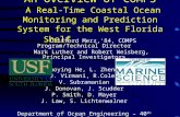 An Overview of COMPS A Real-Time Coastal Ocean Monitoring and Prediction System for the West Florida Shelf Clifford Merz,‘84, COMPS Program/Technical Director.