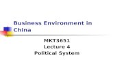 Business Environment in China MKT3651 Lecture 4 Political System.