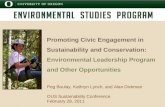 Promoting Civic Engagement in Sustainability and Conservation: Environmental Leadership Program and Other Opportunities Peg Boulay, Kathryn Lynch, and.