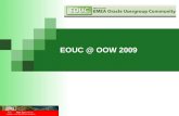 EOUC @ OOW 2009. 11 Oct 2009 User Group Bulgarian Oracle User Group Milena Gerova President mgerova@technologica.com.