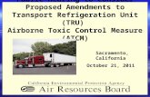 Public Hearing to Consider Proposed Amendments to Transport Refrigeration Unit (TRU) Airborne Toxic Control Measure (ATCM) Sacramento, California Sacramento,