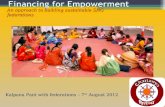 An approach to building sustainable SHG federations Kalpana Pant with federations – 7 th August 2012.
