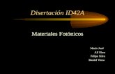 Disertación ID42A Materiales Fotónicos María José Alí Shen Felipe Silva Daniel Viera.