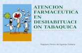 ATENCION FARMACEUTICA EN DESHABITUACION TABAQUICA Sagrario Pérez de Agreda Galiano.