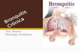 Bronquitis Crónica Dra. Nunez Patología Sistémica.
