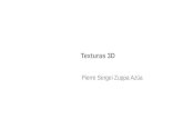 Pierre Sergei Zuppa Azúa Texturas 3D. Producción de recursos gráficos Texturas 3D TEXTURA Es una imagen que agrega detalles a la malla de nuestros modelos.