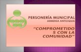 “COMPROMETIDOS CON LA COMUNIDAD”. HONORABLES CONCEJALES  Alicia Vélez Garcés – Presidenta  Luz Marina Londoño Alzate – Vicepresidenta Primera  Jhon.