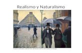 Realismo y Naturalismo Gustave Caillebotte, Calle de París, día lluvioso (1877). Artt Institute of Chicago..