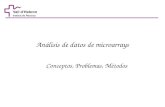 Análisis de datos de microarrays Conceptos, Problemas, Métodos.