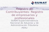 Registro de Contribuyentes: Registro de empresarios y profesionales SUNAT-Superintendencia Nacional de Aduanas y de Administración Tributaria PERU.