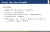 Jornada de Trabajo – Santa Cruz de Tenerife. 27-11-2014 Reunión Informativa. Contenido. Contenido. Legislación sobre Factura Electrónica. Plataforma estatal.