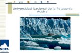 Universidad Nacional de la Patagonia Austral Rectorado UACO UARG UART UASJ Nuestra Universidad.