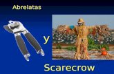Abrelatas y Scarecro w. Abrelatas y Scarecrow: compuestos exocéntricos verbo + objeto en español e inglés  David Tuggy ILV-México.