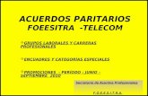 ACUERDOS PARITARIOS FOEESITRA -TELECOM  GRUPOS LABORALES Y CARRERAS PROFESIONALES  ENCUADRES Y CATEGORÍAS ESPECIALES  PROMOCIONES - PERÍODO : JUNIO.
