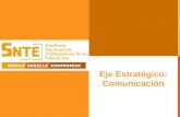 Eje Estratégico: Comunicación. Comunicación Responsables: Profa. Luz Mireya Franco Hernández Profa. Evelia Sandoval Urbán Profa. María Bertha Solórzano.