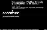 Copyright © 2009 Accenture Todos los derechos reservados. Accenture y su logo son marcas registradas de Accenture. 00381CV Colaboración Público-Privada.