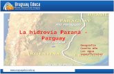 Geografía Cuarto año Las agua superficiales La hidrovía Paraná - Parguay.