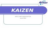 KAIZEN KRCC IMPLEMENTATION June 2004. CONCEPTOS Kaizen significa Mejoramiento Continuo que involucra a todas las personas. La filosofía Kaizen asume que.