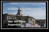 Instituto Saturnino Unzue Mar del Plata Argentina.