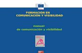 FORMACIÓN EN COMUNICACIÓN Y VISIBILIDAD manual de comunicación y visibilidad.