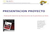 PRESENTACION PROYECTO Federación Nacional de Asociaciones de Ecuatorianos en Italia F.E.N.A.E.I. Federación Nacional de Asociaciones de Ecuatorianos en.