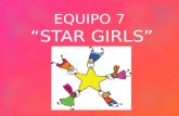 EQUIPO 7 “STAR GIRLS”. TÉCNICAS CREATIVAS SEGUNDA PARTE.