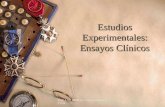 Prof. Luis Mª Béjar. Universidad de Sevilla. Estudios Experimentales: Ensayos Clínicos.