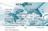 HIGH-TECH Desde 1970, LG Innotek es líder en la Industria de partes electrónicas de Corea. Como proveedor de partes electrónicas de clase mundial, esta.