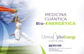MEDICINA CUÁNTICA Bio-ENERGÉTICA MEDICINA CUÁNTICA Bio-ENERGÉTICA.