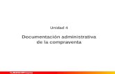 Unidad 4 Documentación administrativa de la compraventa.