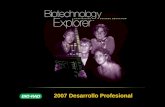 2007 Desarrollo Profesional. Transformación de pGLO ™ y Purificación de la Proteína GFP (Green Fluorescent Protein) Instructores Essy Levy, M.S. Coordinadora.
