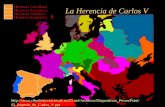 La Herencia de Carlos V Herencia Castellana Herencia Aragonesa Herencia Austríaca Herencia Borgoñesa .