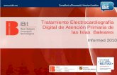 Tratamiento Electrocardiografía Digital de Atención Primaria de las Islas Baleares Informed 2010.