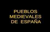 PUEBLOS MEDIEVALES DE ESPAÑA Ainsa (Huesca) Albarracín (Teruel)
